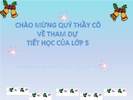 Bài giảng Đạo đức 5 - Có trách nhiệm về việc làm của mình (Tiết 2)