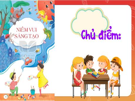 Bài giảng Tiếng Việt 4 (Đọc) sách Kết nối tri thức - Bài: Vẽ màu