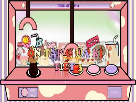 Bài giảng Tiếng Việt 4 (Kể chuyện) - Tuần 10 - Ôn tập (Tiết 3)