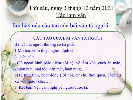 Bài giảng Tiếng Việt 5 (Tập làm văn) - Tuần 12 - Luyện tập tả người - Năm học 2021-2022