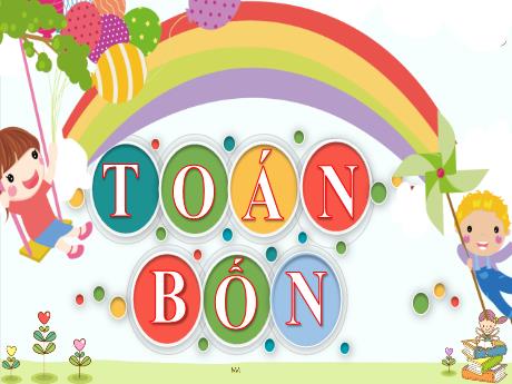 Bài giảng Toán 4 - Dấu hiệu chia hết cho 5