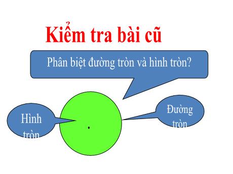 Bài giảng Toán 5 - Chu vi hình tròn