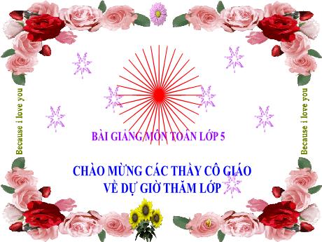 Bài giảng Toán 5 - Ôn tập về các phép tính với số đo thời gian