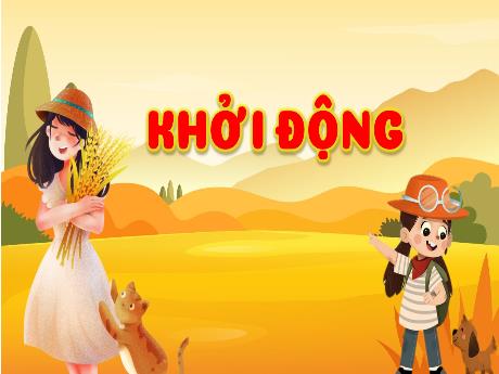 Giáo án Hoạt động trải nghiệm Lớp 1 - Bài 19: Thiên nhiên tươi đẹp quê em